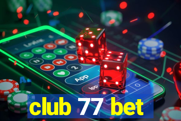 club 77 bet